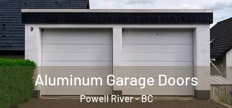  Aluminum Garage Doors Powell River - BC