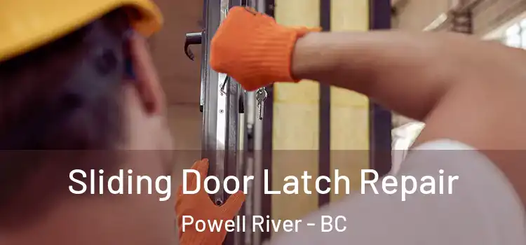  Sliding Door Latch Repair Powell River - BC